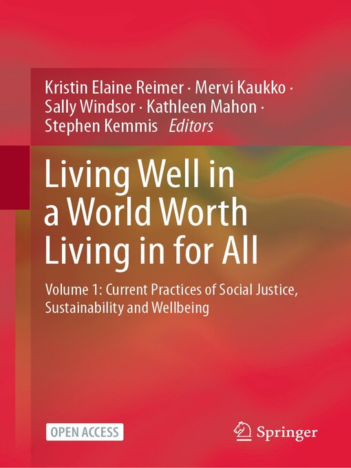Title details for Living Well in a World Worth Living in for All, Volume 1 by Kristin Elaine Reimer - Available